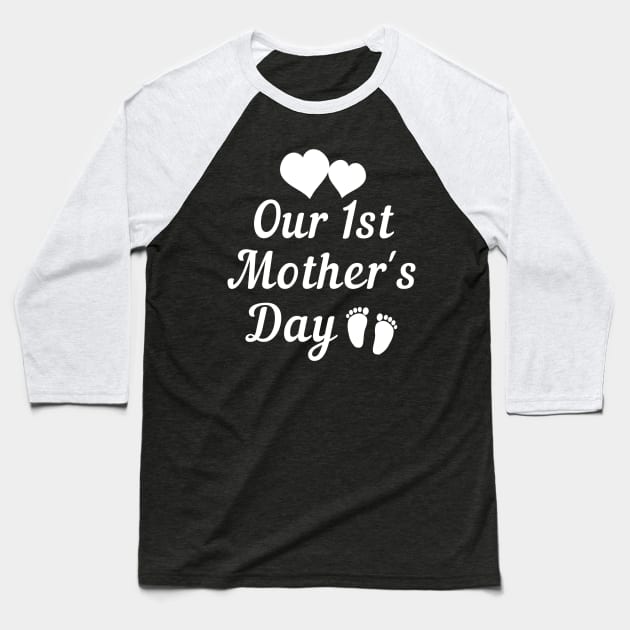 Our first mothers day white text Baseball T-Shirt by Cute Tees Kawaii